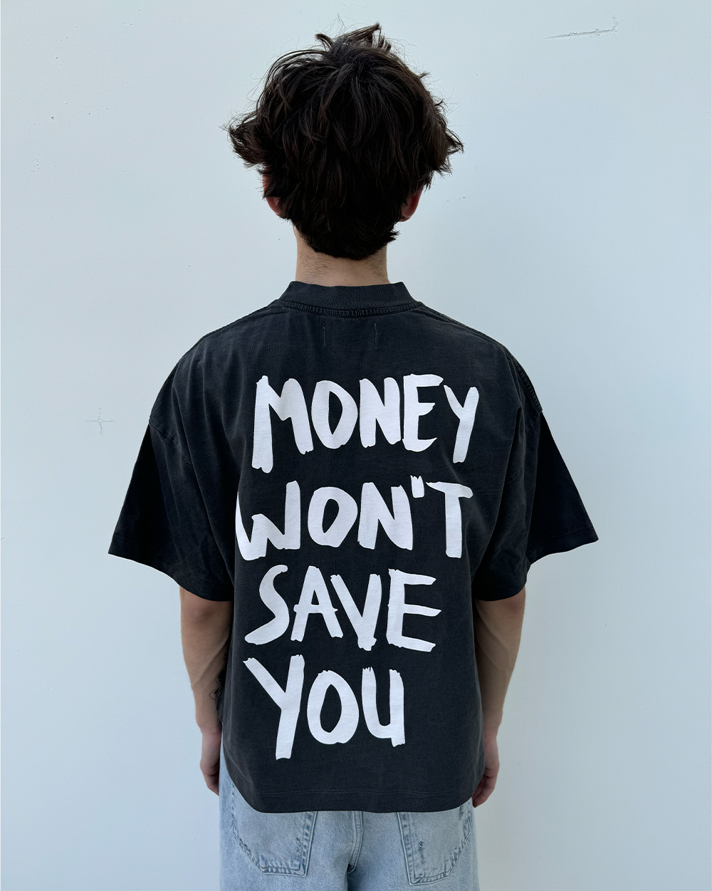 Money Won't Save You Tee